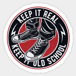 Keep It Old Schoo Sticker